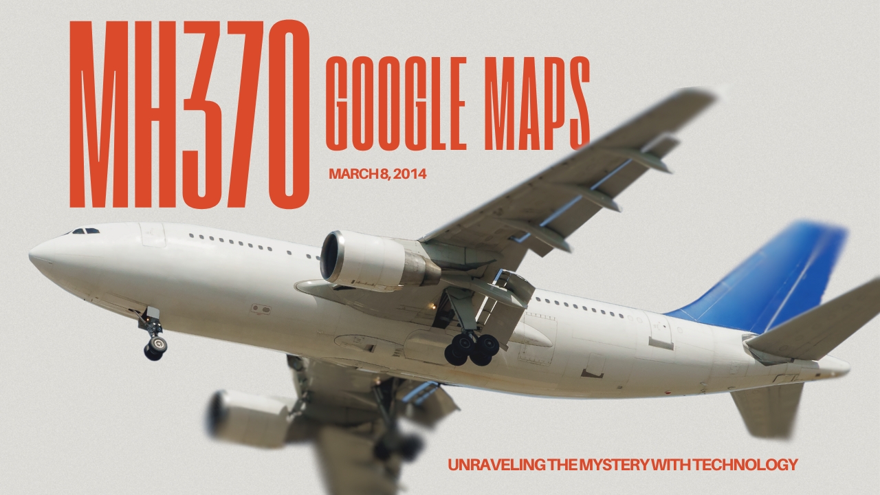 MH370 Google Maps