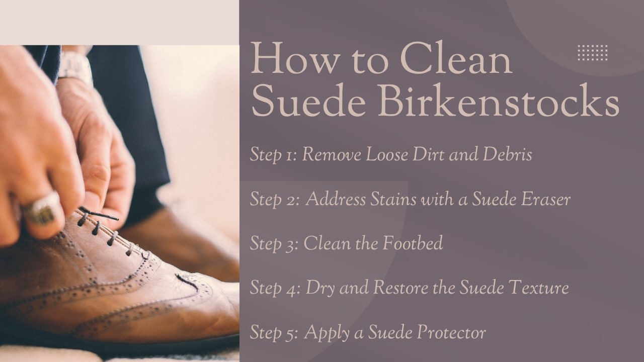 How to Clean Suede Birkenstocks